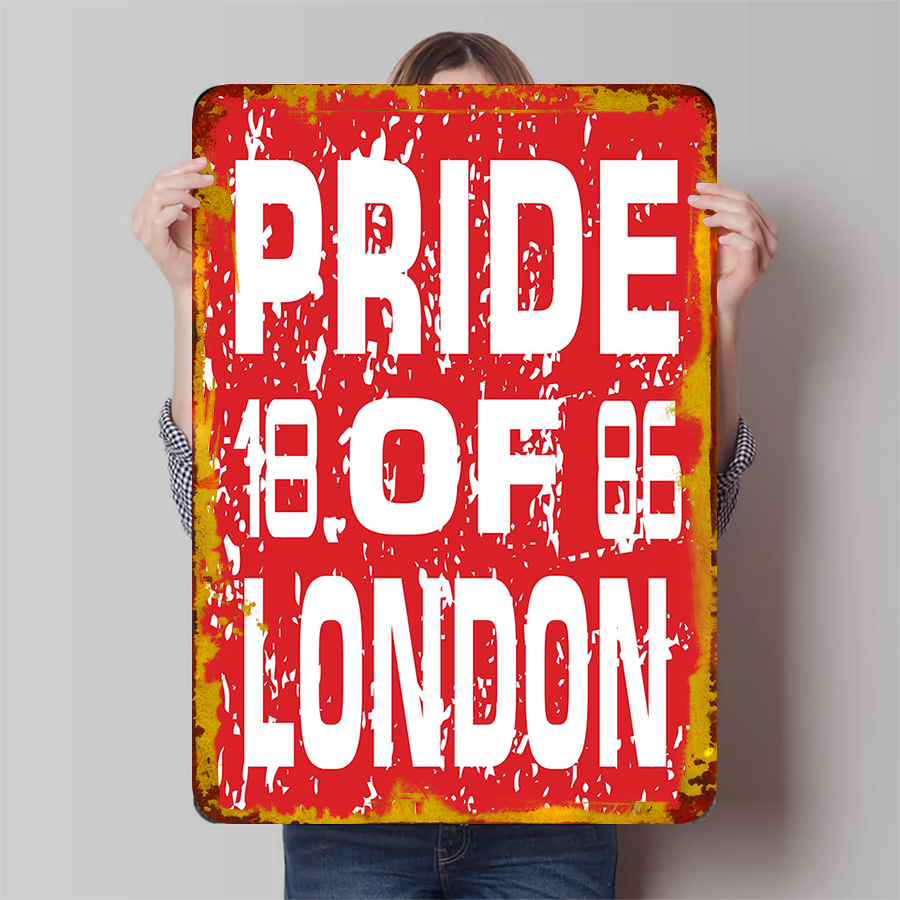 Home Office London - Pride of 86 London Custom Metal