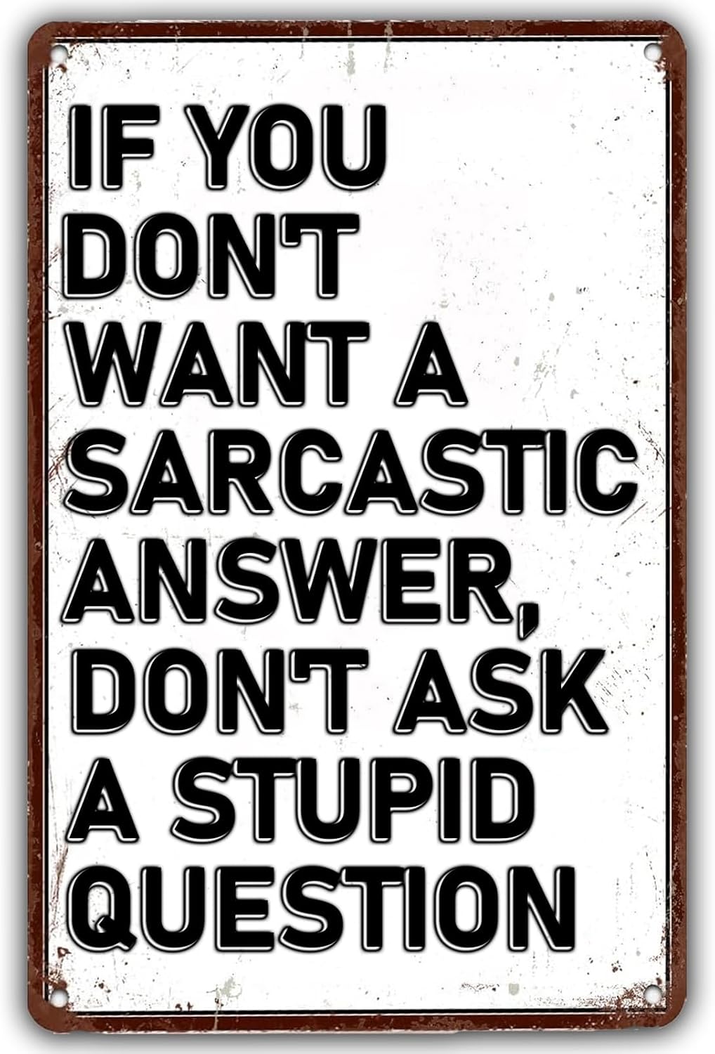 Retro Metal Tin Sign If You Do - Home Office Questions avis et prix